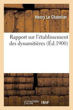 portada Rapport Sur l'Établissement Des Dynamitières (en Francés)