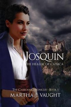 portada Josquin: The Healer of Cassica (in English)