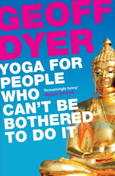 portada Yoga for People Who Can't Be Bothered to Do It