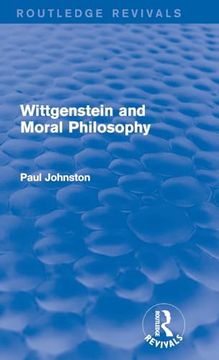 portada Wittgenstein and Moral Philosophy (Routledge Revivals) (in English)