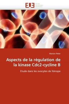 portada Aspects de La Regulation de La Kinase Cdc2-Cycline B