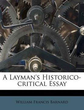 portada a layman's historico-critical essay (in English)