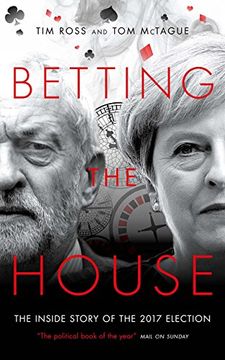 portada Betting the House: The Inside Story of the 2017 Election