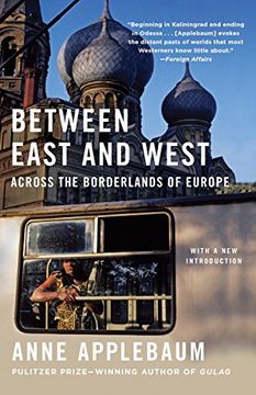 portada Between East and West: Across the Borderlands of Europe (in English)