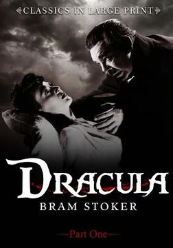 portada Dracula (Part One): Classic in Large Print (en Inglés)