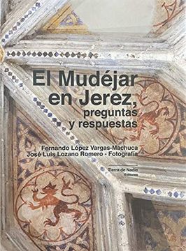 portada El Mudejar en Jerez, Preguntas y Respuestas (in Spanish)