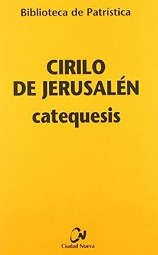 portada Catequesis (Biblioteca de Patrística) (in Spanish)