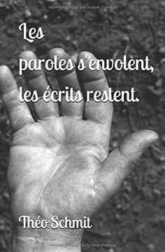 portada Les Paroles S'envolent, les Écrits Restent. (Schmit) (in French)