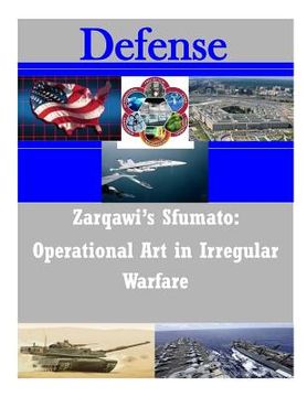 portada Zarqawi's Sfumato: Operational Art in Irregular Warfare (en Inglés)