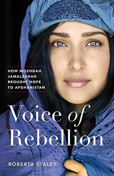 portada Voice of Rebellion: How Mozhdah Jamalzadah Brought Hope to Afghanistan (in English)