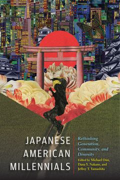 portada Japanese American Millennials: Rethinking Generation, Community, and Diversity (Asian American History & Cultu) (en Inglés)