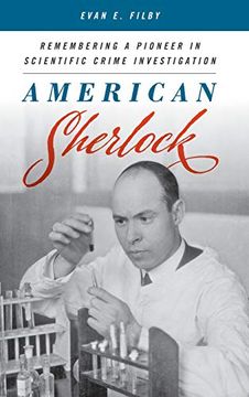 portada American Sherlock: Remembering a Pioneer in Scientific Crime Investigation (en Inglés)