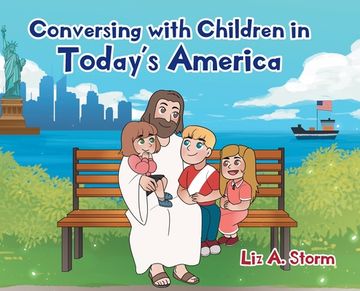 portada Conversing with Children in Today's America (en Inglés)