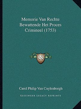 portada memorie van rechte bewattende het proces crimineel (1753) (en Inglés)