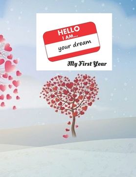 portada HELLO I am ... Your Dream: My First Year (en Inglés)