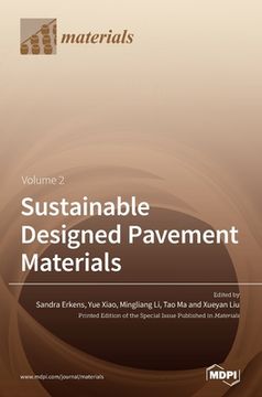 portada Sustainable Designed Pavement Materials: Volume 2 (en Inglés)