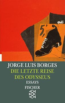 portada Die Letzte Reise des Odysseus: Vorträge und Essays 1978 - 1982: Vorträge und Essays 1978 - 1982: (Werke in 20 Bänden, 16) (en Alemán)