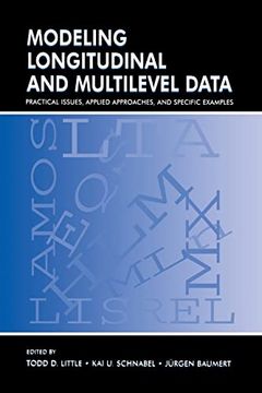 portada Modeling Longitudinal and Multilevel Data: Practical Issues, Applied Approaches, and Specific Examples (en Inglés)
