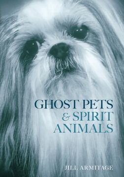 portada Ghost Pets and Spirit Animals (en Inglés)