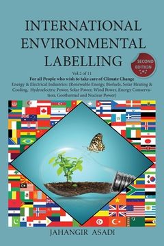 portada International Environmental Labelling Vol. 2 Energy: For all Energy & Electrical Industries (Renewable Energy, Biofuels, Solar Heating & Cooling,. And Nuclear Power) (2) (Ecolabelling) 