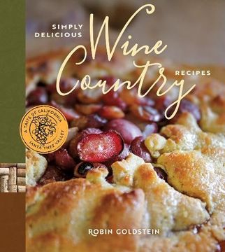 portada Simply Delicious Wine Country Recipes (a Taste of California) (in English)