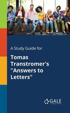 portada A Study Guide for Tomas Transtromer's "Answers to Letters" (in English)