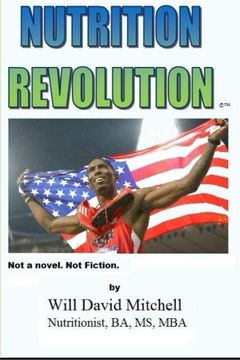 portada NUTRITION Revolution: Not a novel. Not fiction. (Nutrition Revolt) (Volume 1)