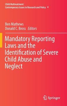 portada Mandatory Reporting Laws and the Identification of Severe Child Abuse and Neglect (en Inglés)