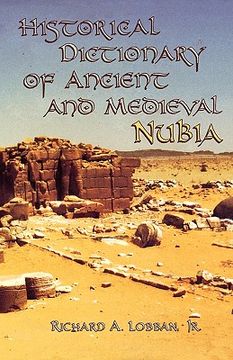 portada historical dictionary of ancient and medieval nubia (en Inglés)