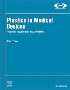 portada Plastics in Medical Devices: Properties, Requirements, and Applications (Plastics Design Library) (en Inglés)