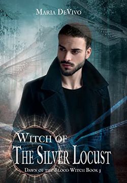 portada Witch of the Silver Locust (Dawn of the Blood Witch) (en Inglés)