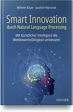 portada Smart Innovation Durch Natural Language Processing: Mit Künstlicher Intelligenz die Wettbewerbsfähigkeit Verbessern (in German)
