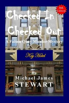 portada Checked In / Checked Out: A Faison Quay Murder Mystery