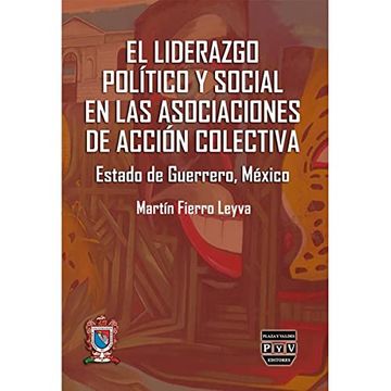 portada Liderazgo Político y Social en las Asociaciones de Acción Colectiva, el (in Spanish)