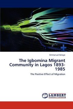 portada the igbomina migrant community in lagos 1893-1985 (en Inglés)