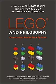portada LEGO and Philosophy: Constructing Reality Brick By Brick (The Blackwell Philosophy and Pop Culture Series) (in English)