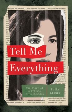 portada Tell me Everything: The Story of a Private Investigation (en Inglés)