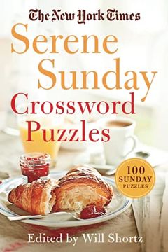 portada New York Times Serene Sunday Crossword Puzzles: 100 Sunday Puzzles (in English)
