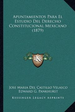 portada Apuntamientos Para el Estudio del Derecho Constitucional Mexicano (1879)
