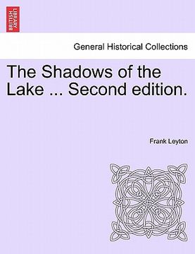 portada the shadows of the lake ... second edition.