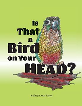 portada Is that a Bird on your Head