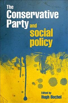 portada the conservative party and social policy