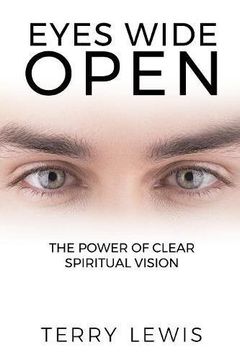 portada Eyes Wide Open: The Power of Clear Spiritual Vision (en Inglés)