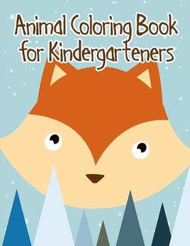 portada Animal Coloring Book for Kindergarteners: Easy and Funny Animal Images (in English)