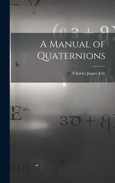 portada A Manual of Quaternions (in English)
