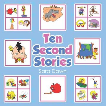portada Ten Second Stories (en Inglés)