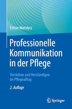 portada Professionelle Kommunikation in der Pflege: Verstehen und Verständigen im Pflegealltag (en Alemán)