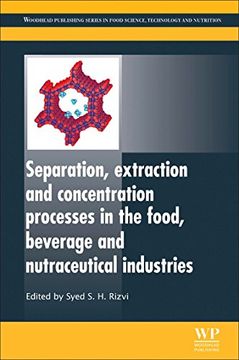 portada Separation, Extraction and Concentration Processes in the Food, Beverage and Nutraceutical Industries (Woodhead Publishing Series in Food Science, Technology and Nutrition) (en Inglés)
