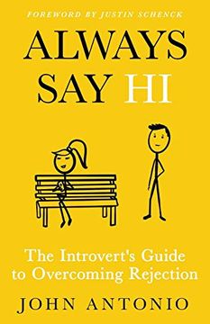 portada Always say hi: The Introvert's Guide to Overcoming Rejection 