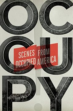 portada Occupy!: Scenes from Occupied America (in English)